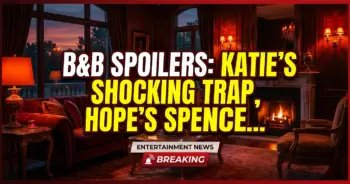 B&b spoilers: katie's shocking trap, hope's spencer side bites brooke!