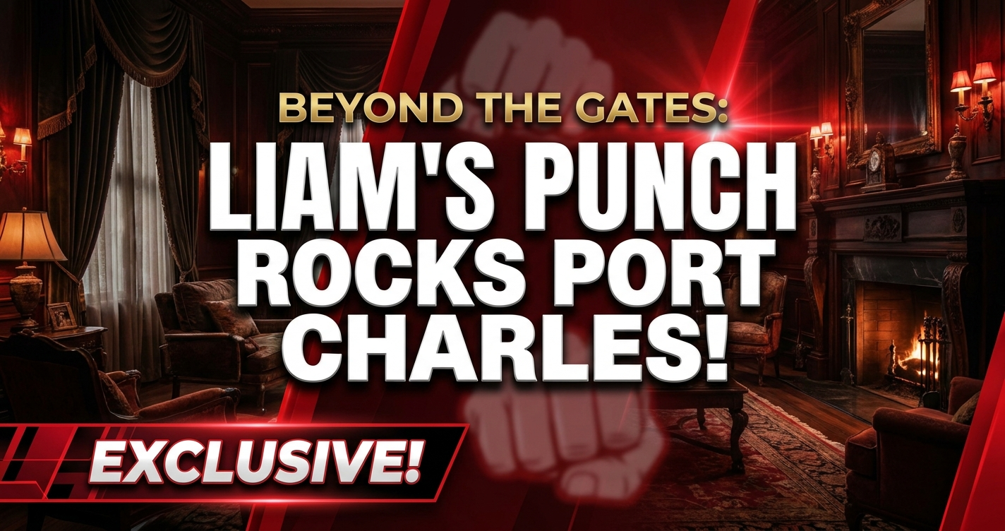 Beyond the gates: liam's punch rocks port charles! Cassie's shocking discovery! 1 Beyond the gates: liam's punch rocks port charles! Cassie's shocking discovery!