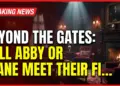 Beyond the gates: will abby or diane meet their final end?