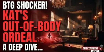 Btg shocker! Kat's out-of-body ordeal: a deep dive into her awakening!