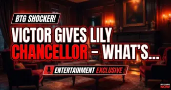 Btg shocker! Victor gives lily chancellor – what's thorne's game?