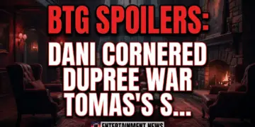 Btg spoilers: dani cornered, dupree war, tomas's shocking play!