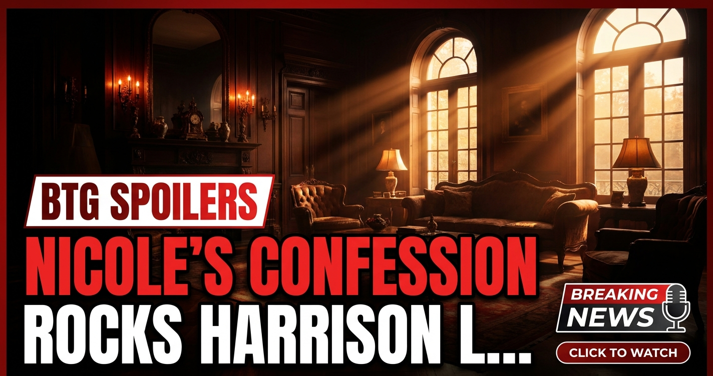 Btg spoilers: nicole's confession rocks harrison legacy! Eva fumes! 1 Btg spoilers: nicole's confession rocks harrison legacy! Eva fumes!