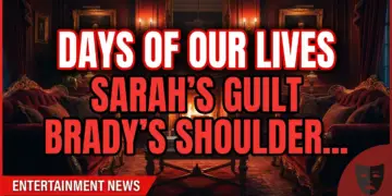 Days of our lives: sarah's guilt, brady's shoulder, xarah's end?