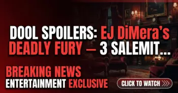 Dool spoilers: ej dimera's deadly fury — 3 salemites face grim threats!
