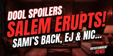 Dool spoilers: salem erupts! Sami's back, ej & nicole exposed?