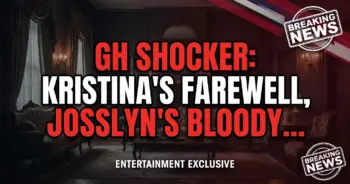 Gh shocker: kristina's farewell, josslyn's bloody retaliation!