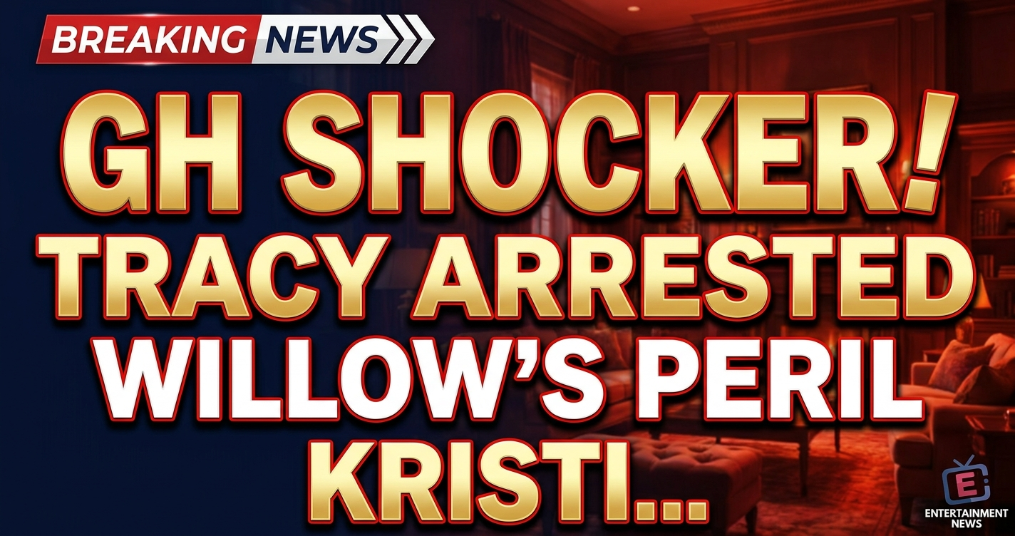 Gh shocker! Tracy arrested, willow's peril, kristina exits, ethan schemes! 1 Gh shocker! Tracy arrested, willow's peril, kristina exits, ethan schemes!