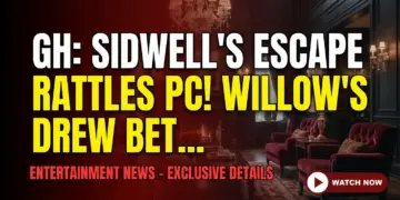 Gh: sidwell's escape rattles pc! Willow's drew betrayal looms!