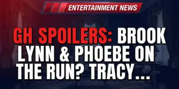 Gh spoilers: brook lynn & phoebe on the run? Tracy quartermaine to the rescue!