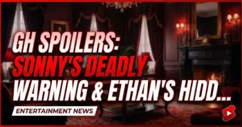 Gh spoilers: sonny's deadly warning & ethan's hidden agenda!