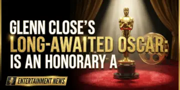 Glenn close's long-awaited oscar: is an honorary award enough?