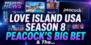 Love island usa season 8: peacock's big bet & the missing nyc spark