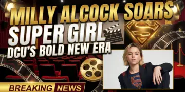 Milly alcock soars as supergirl: dcu's bold new flight path