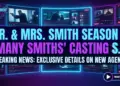 Mr. & mrs. Smith season 2: 'many smiths' casting shakes up prime video hit