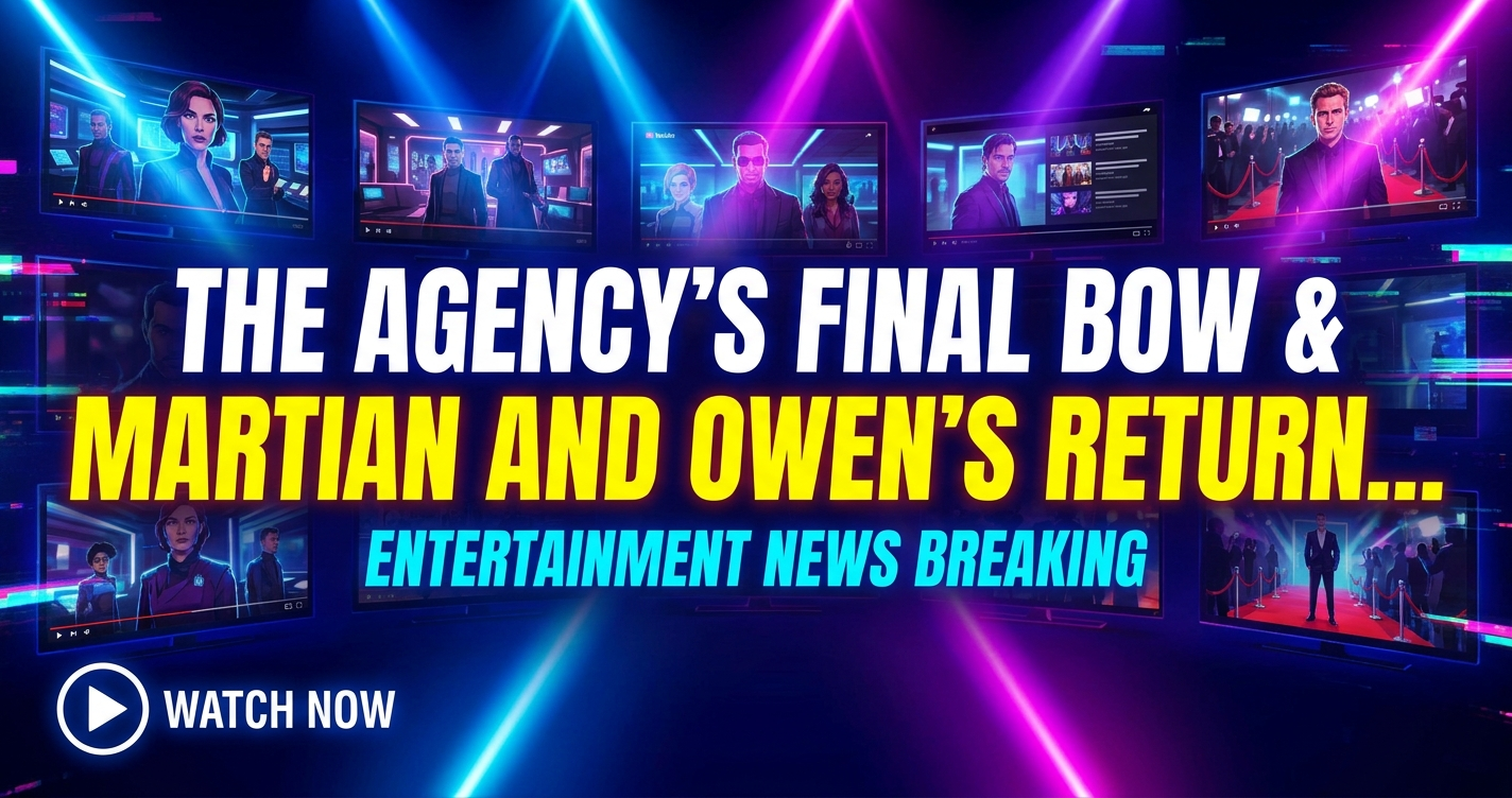 The agency's final bow & martian and owen's return: a sunday showdown 1 The agency's final bow & martian and owen's return: a sunday showdown