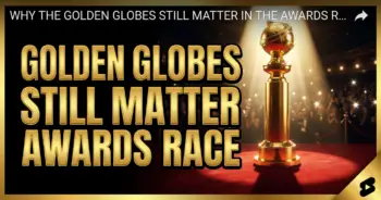 Why the golden globes still matter in the awards race