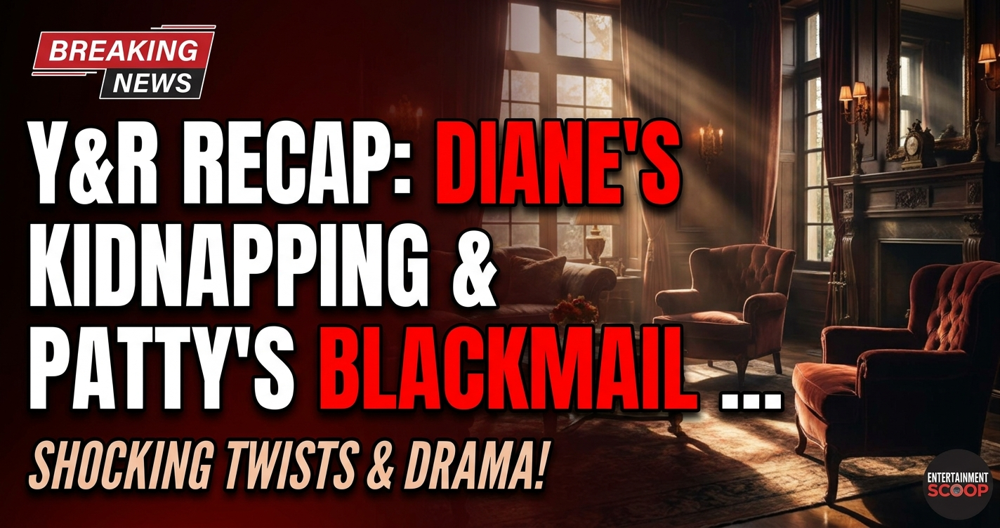 Y&r recap: diane's kidnapping & patty's blackmail rock genoa city! 1 Y&r recap: diane's kidnapping & patty's blackmail rock genoa city!