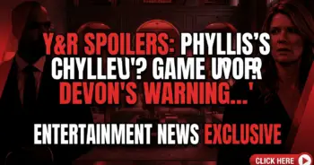 Y&r spoilers: phyllis's game over? Devon's warning! Newmans' new target?