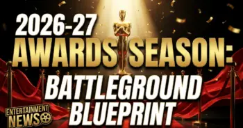 2026-27 awards season: a blueprint for battleground campaigns