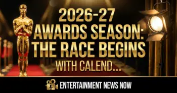 2026-27 awards season: the race begins with calendar drop
