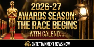 2026-27 awards season: the race begins with calendar drop