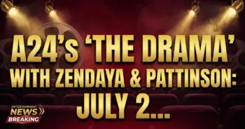 A24's 'the drama' with zendaya & pattinson: july 2026's indie power play