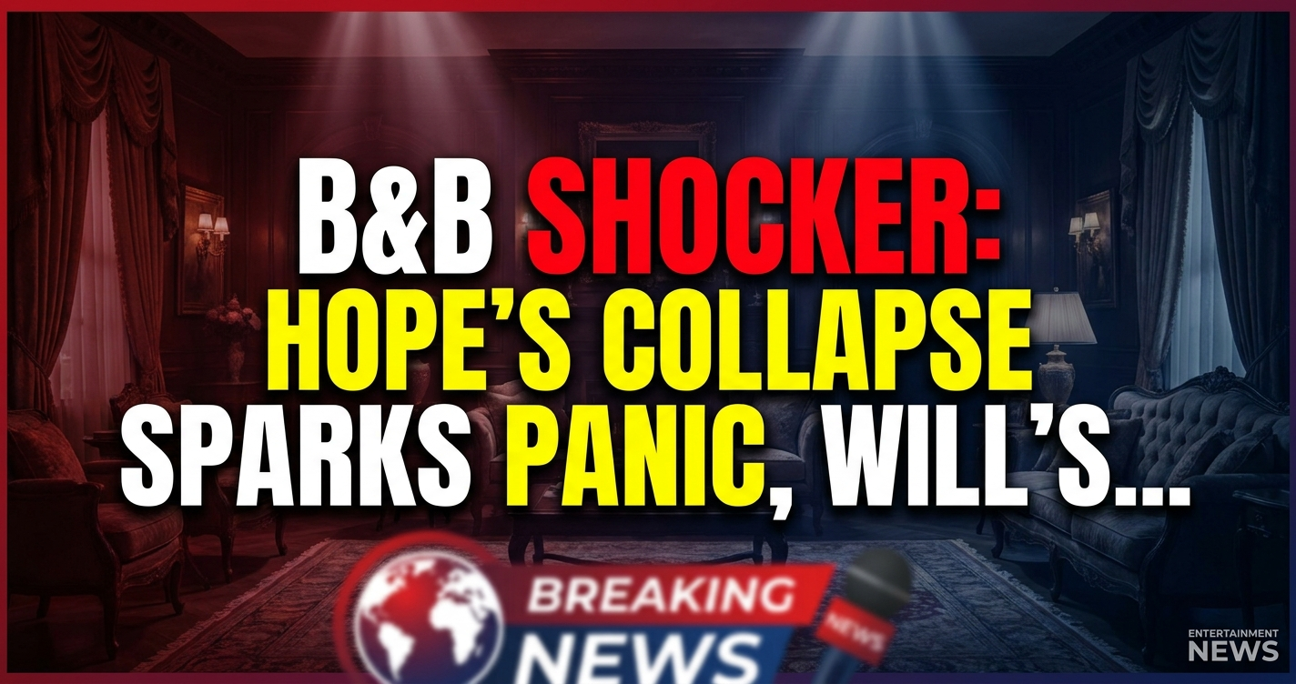 B&b shocker: hope’s collapse sparks panic, will’s unwanted visitor! 1 B&b shocker: hope’s collapse sparks panic, will’s unwanted visitor!