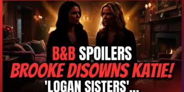 B&b spoilers: brooke disowns katie! Logan sisters' war explodes again!