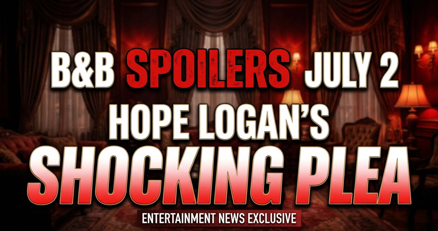 B&b spoilers july 2: hope logan's shocking plea for forgiveness! 1 B&b spoilers july 2: hope logan's shocking plea for forgiveness!