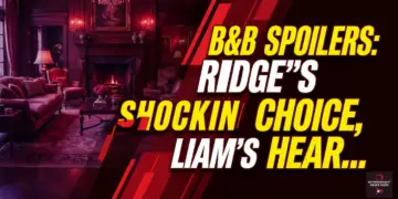 B&b spoilers: ridge's shocking choice, liam's heartbreak for hope!