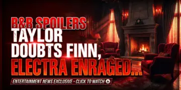 B&b spoilers: taylor doubts finn, electra enraged by dylan!