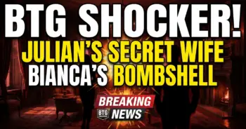 Btg shocker! Julian's secret wife, bianca's bombshell & more!