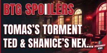 Btg spoilers: tomas's torment, ted & shanice's next chapter! 3 Btg spoilers: tomas's torment, ted & shanice's next chapter!