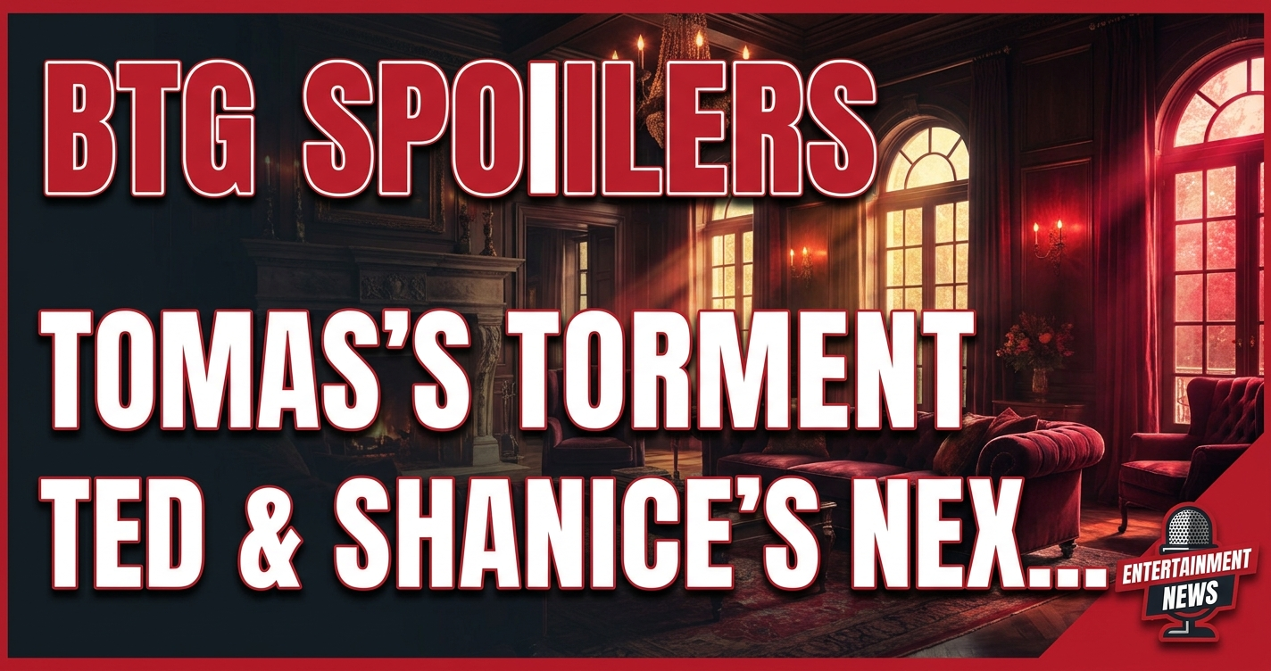 Btg spoilers: tomas's torment, ted & shanice's next chapter! 1 Btg spoilers: tomas's torment, ted & shanice's next chapter!
