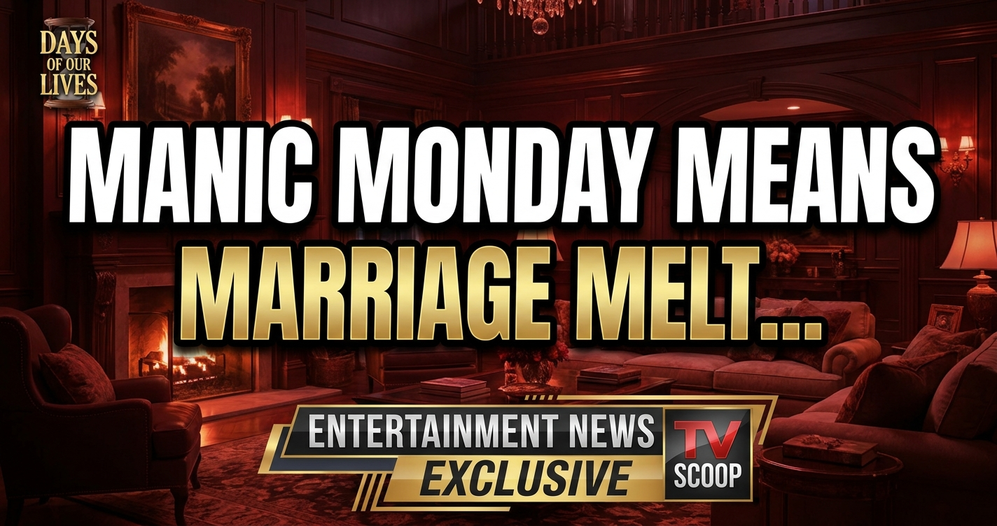 Days of our lives: manic monday means marriage meltdown & gabichic's grand return! 1 Days of our lives: manic monday means marriage meltdown & gabichic's grand return!