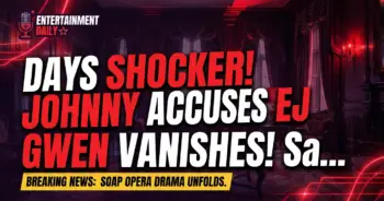 Days shocker! Johnny accuses ej, gwen vanishes! Salem's latest chaos!