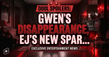 Dool spoilers: gwen's disappearance, ej's new spark, lexie's poignant farewell!