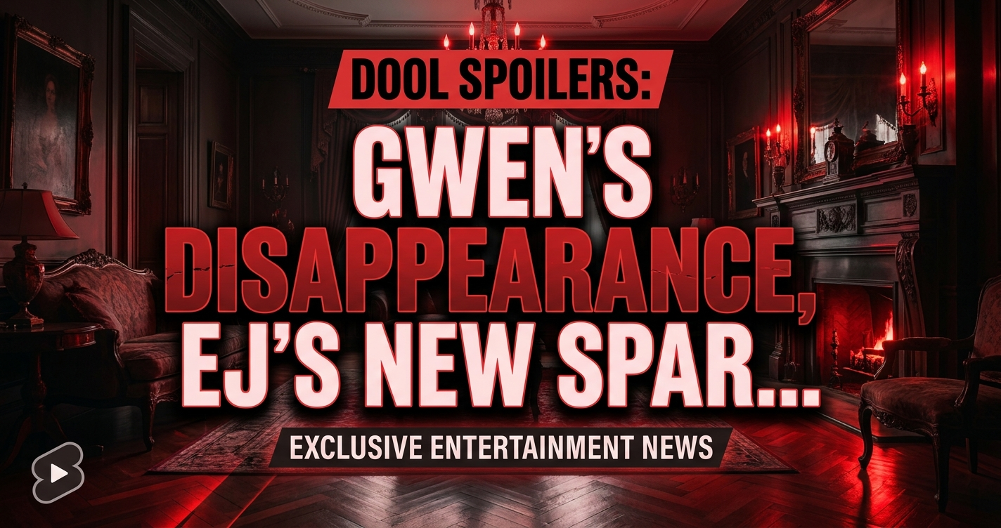 Dool spoilers: gwen's disappearance, ej's new spark, lexie's poignant farewell! 1 Dool spoilers: gwen's disappearance, ej's new spark, lexie's poignant farewell!