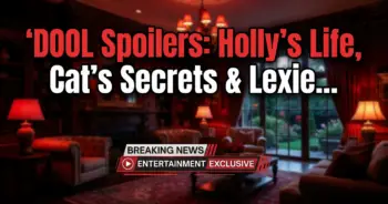 Dool spoilers: holly’s life, cat’s secrets & lexie’s fury!