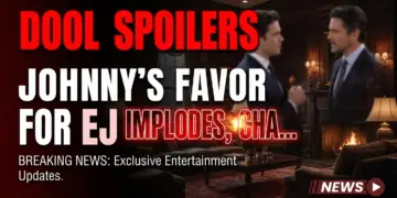 Dool spoilers: johnny's favor for ej implodes, chanel's day ruined! 11 Dool spoilers: johnny's favor for ej implodes, chanel's day ruined!