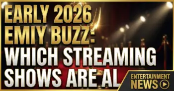 Early 2026 emmy buzz: which streaming shows are already contenders?