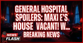 General hospital spoilers: maxie's house vacant! Which pc duo moves in next?