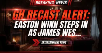 Gh recast alert: easton winn steps in as james west!
