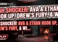 Gh shocker! Ava & ethan hook up, drew's fury, & willow's win!