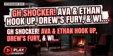 Gh shocker! Ava & ethan hook up, drew's fury, & willow's win!