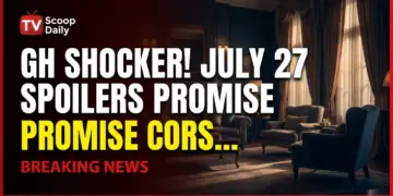 Gh shocker! July 27 spoilers promise explosive corinthos chaos!