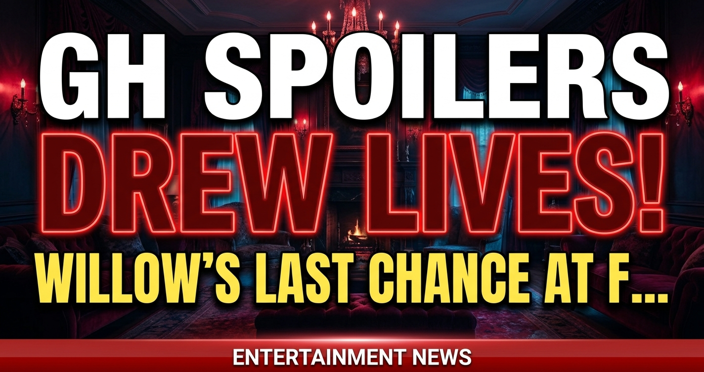 Gh spoilers: drew lives! Willow's last chance at freedom! 1 Gh spoilers: drew lives! Willow's last chance at freedom!