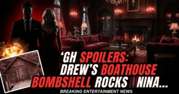 Gh spoilers: drew's boathouse bombshell rocks nina to her core!