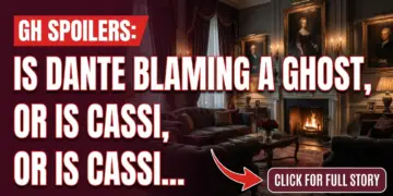 Gh spoilers: is dante blaming a ghost, or is cassius still haunting port charles?